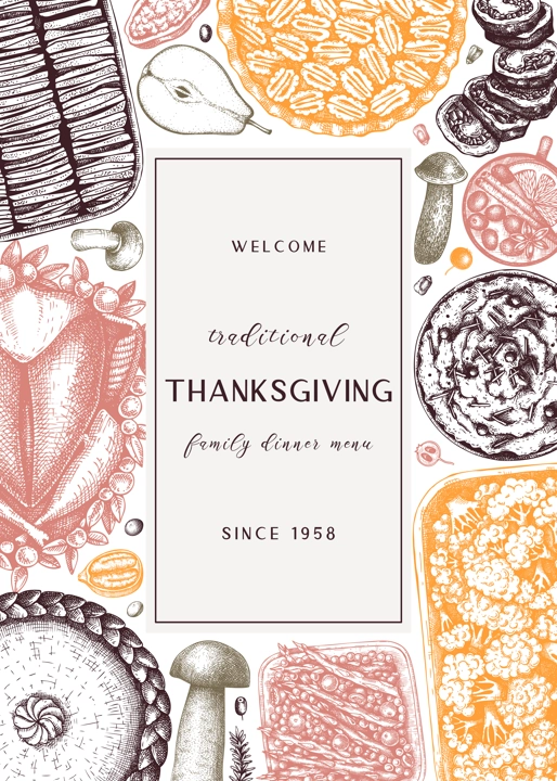 Thanksgiving day dinner menu design in color. With roasted turkey, cooked vegetables, rolled meat, baking cakes and pies sketches. Vintage autumn food frame. Vector Thanksgiving day background.